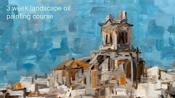 Vive el Pueblo Blanco - Three Week Painting in Oils Course