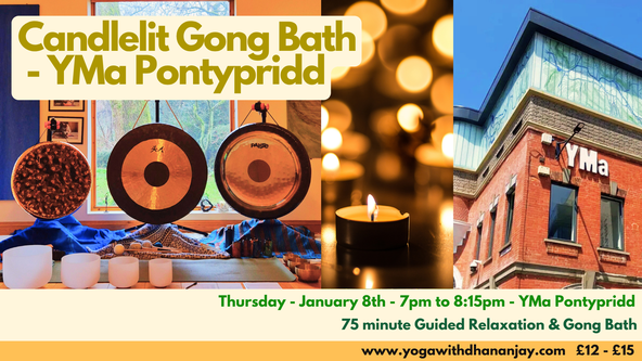 Thurday Evening - Candlelit Gong Bath - YMa Pontypridd