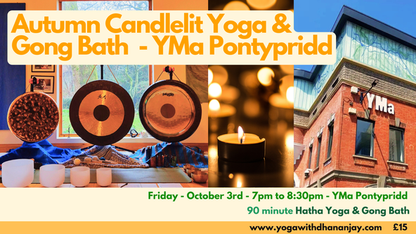 Friday Evening - Candlelit Autumn Yoga & Gong Bath - YMa Pontypridd