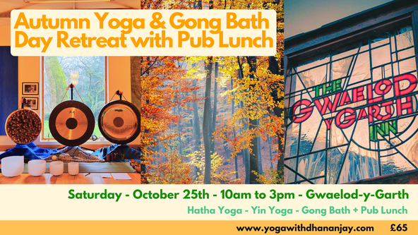 Autumn Day Yoga Retreat with Gong Bath & Pub Lunch - Gwaelod y Garth 