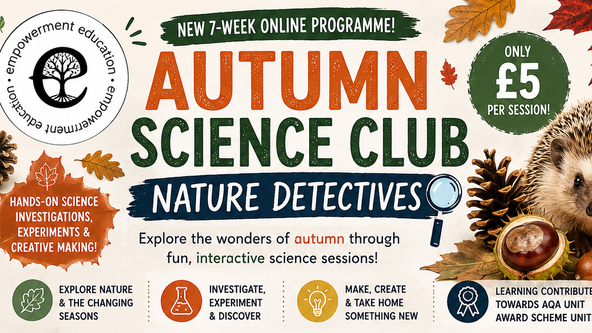 Autumn Science Club: Nature Detectives 🍂🔬 | 7-Week Programme (Online)