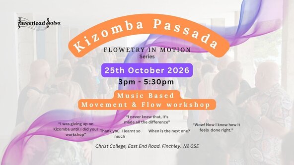 Kizomba Passada Workshop - Flowerty In Motion Series