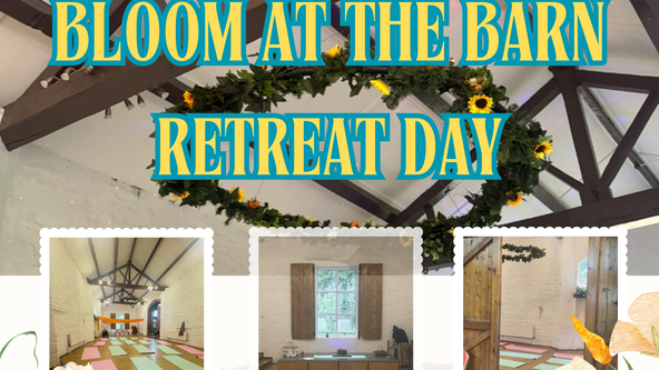 Bloom at The Barn Retreat Day