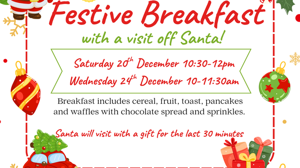 Festive Breakfast with Santa! (90 minutes) Mixed Age