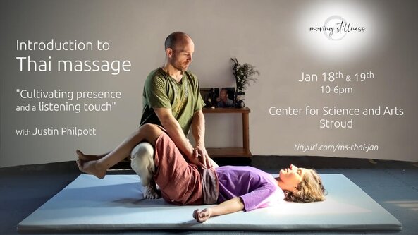 Introduction to Thai Massage: Cultivating Presence and a Listening Touch - (In Stroud)