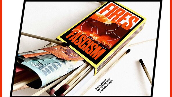 Fires and Fascism - a Film by Pete Knapp