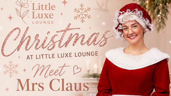 🤶🎄Meet Mrs Claus Christmas Pamper Event🎄🤶