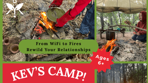 Kev Camp | Feb Half Term: Shelters & Fires series