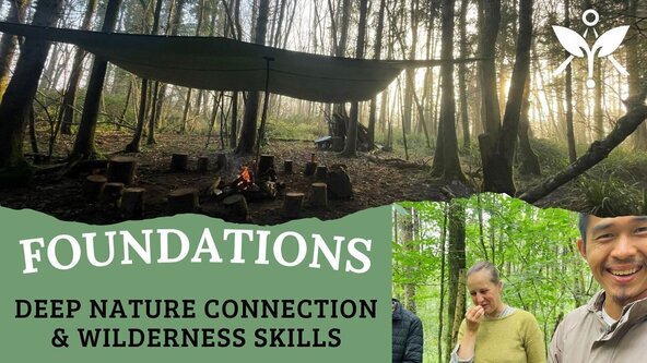 FOUNDATIONS: Introduction to Deep Nature Connection & Wilderness Skills 🌿