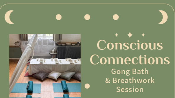 Conscious Connections Gong Bath & Breathwork Class @ Nightingale Pavilion, Cambridge 