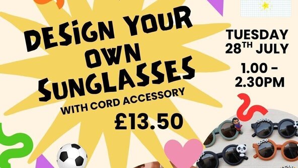 🌸👾🐰 DESIGN YOUR OWN SUNGLASSES 🍉🏁🧟‍♀️ Kids Summer Workshop