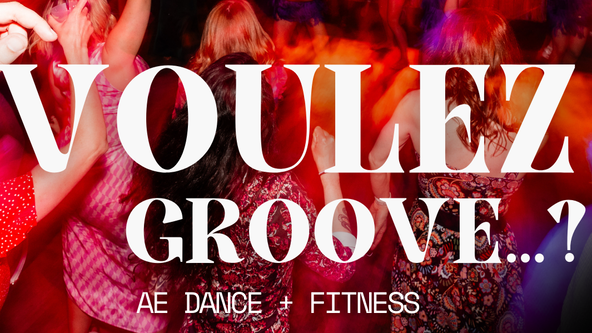 Voulez Groove - DANCER TICKET 💃🏼 (for people who are performing in the show)