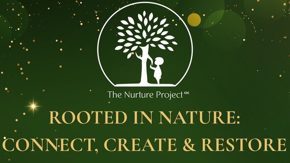 Rooted In Nature: Connect, Create & Restore ( ADULTS ONLY)