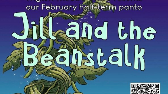 🐝***WIGTON*** 🌈GROUP PANTOMIME 🎭 Family Show Relaxed Performance - 'Jill and the Beanstalk' 🎭 Non Refundable Event 🎭