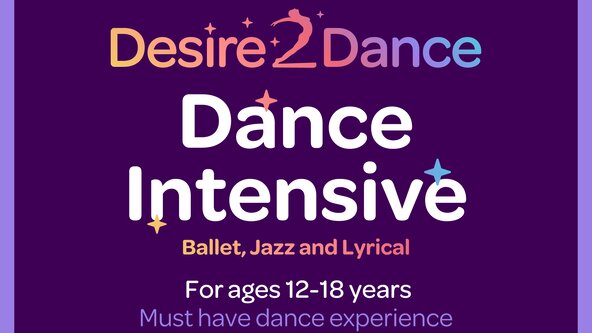 Desire2Dance Dance Intensive - Ages 12-18
