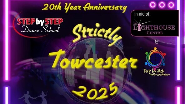 Strictly Towcester 2025 Matinee Show 2.30pm 