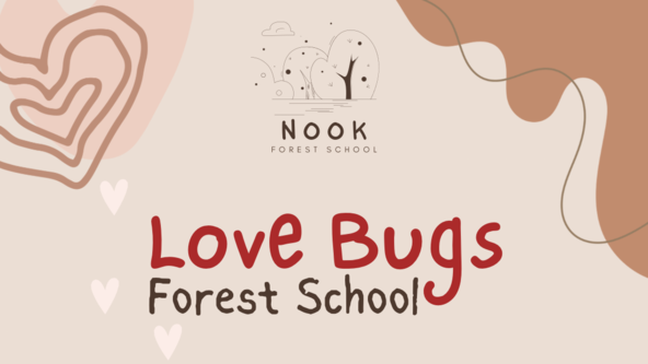 🌿 🐞 LOVE BUG FOREST SCHOOL SESSION 🐞 🌿