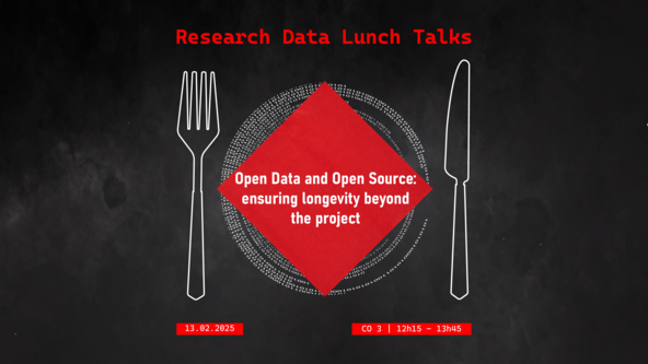 Research Data Lunch Talks "Open Data and Open Source: ensuring longevity beyond the project"