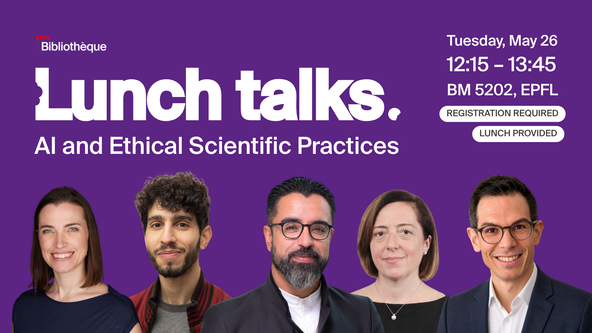 Lunch Talks "AI and Ethical Scientific Practices"