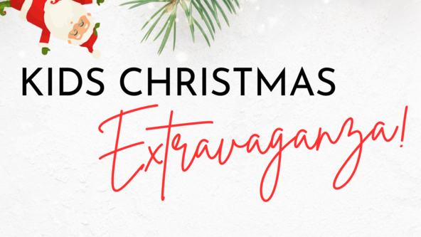 Kids Christmas Extravanganza