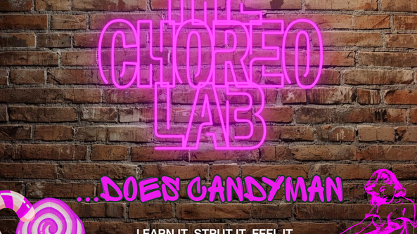 The Choreo Lab Does Candyman!