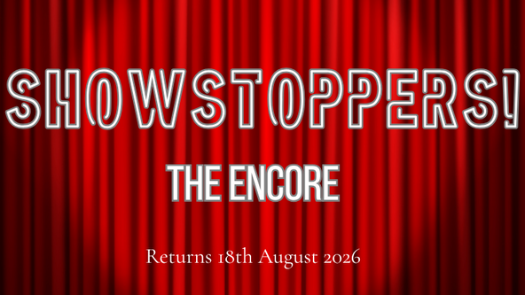 Showstoppers: The Encore