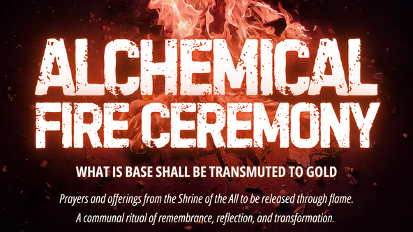 Alchemical Fire Ceremony