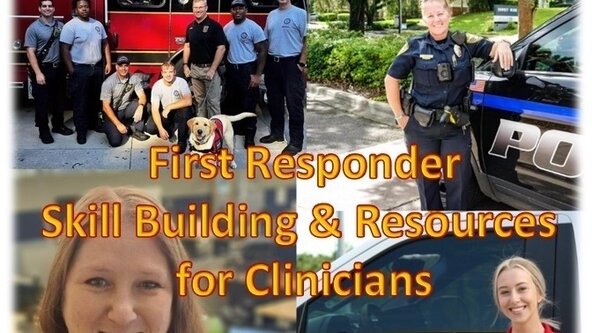 First Responder Skill Building for Clinicians