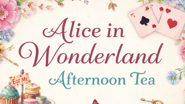 Alice in Wonderland Afternoon Tea