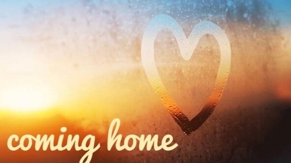 coming home