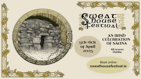 Sweat House Festival. Journey into Ireland's ancient sweating past through talks, myth & music @ The Fumbally stables