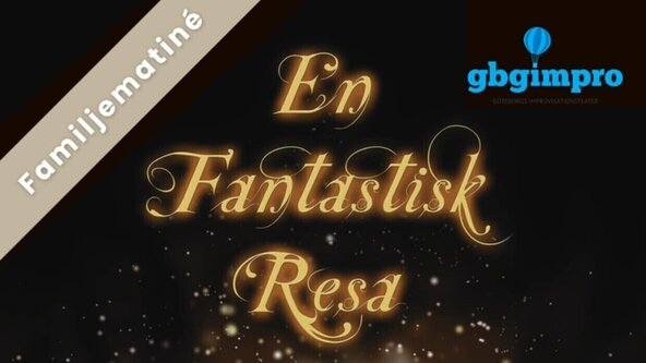 En Fantastisk Resa