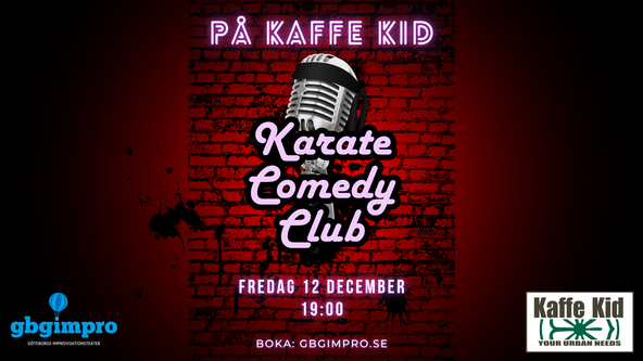 Karate Comedy Club på Kaffe Kid