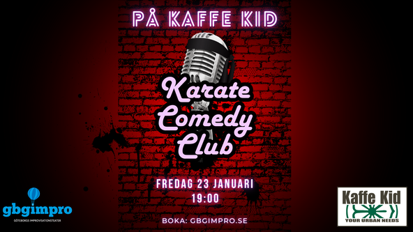 Karate Comedy Club på Kaffe Kid