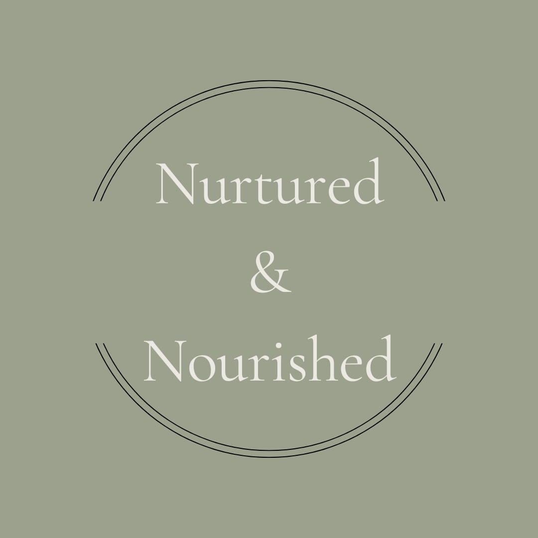 Nurtured