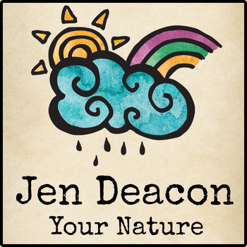 Jen Deacon - Your Nature
