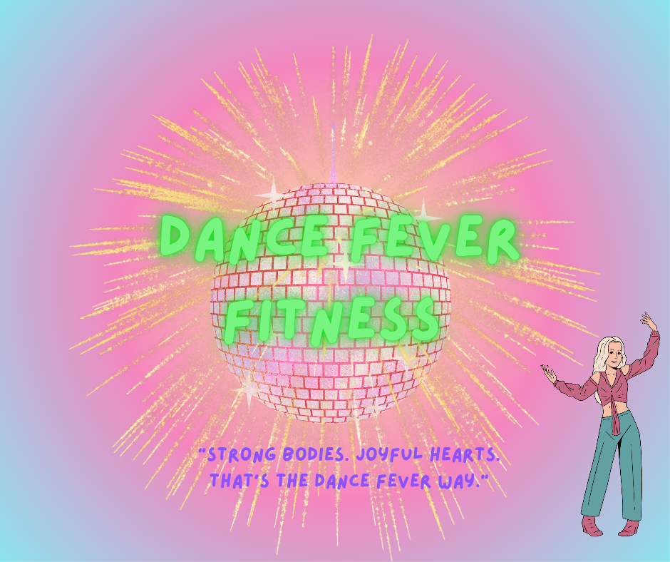 Dance fever fitness