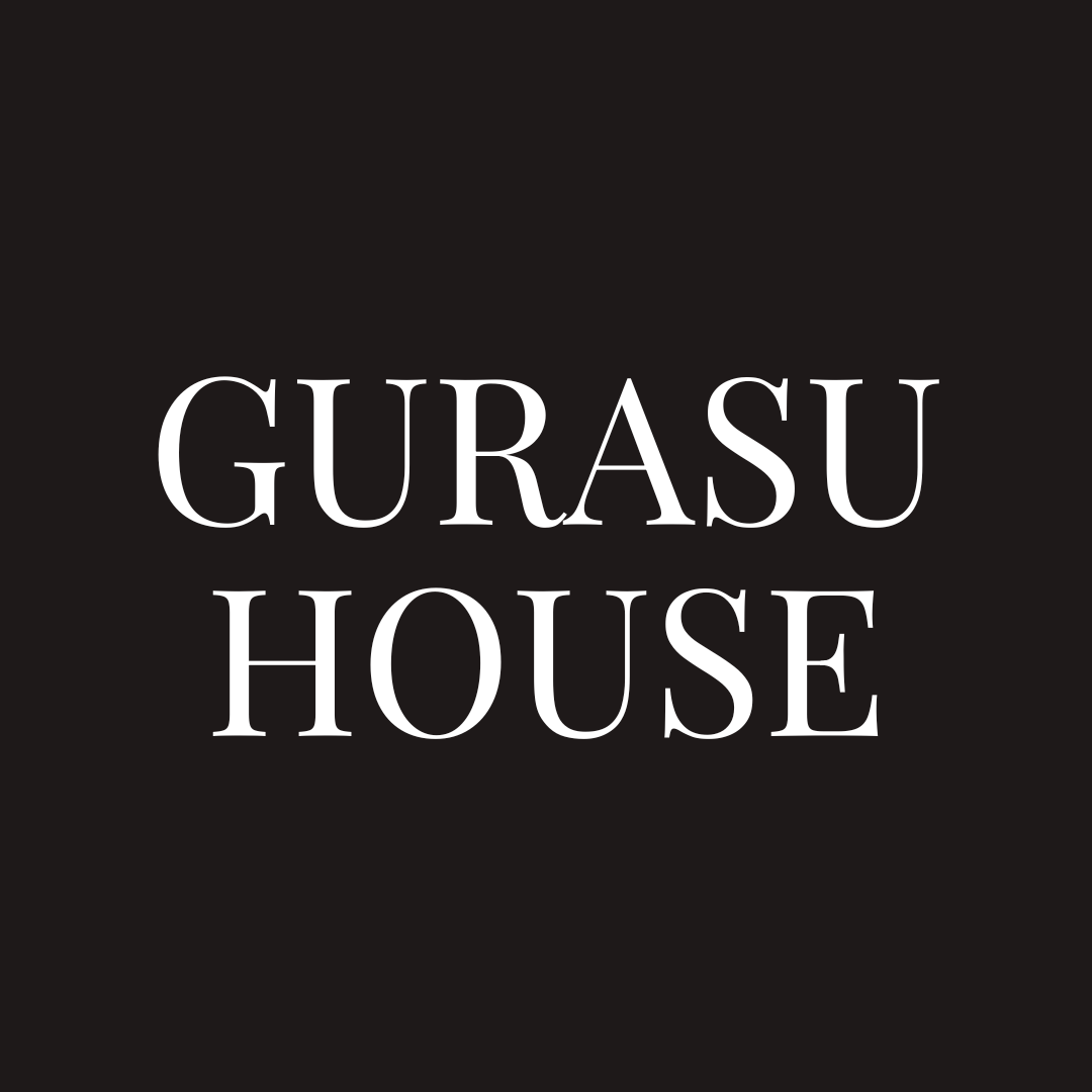 GURASU HOUSE