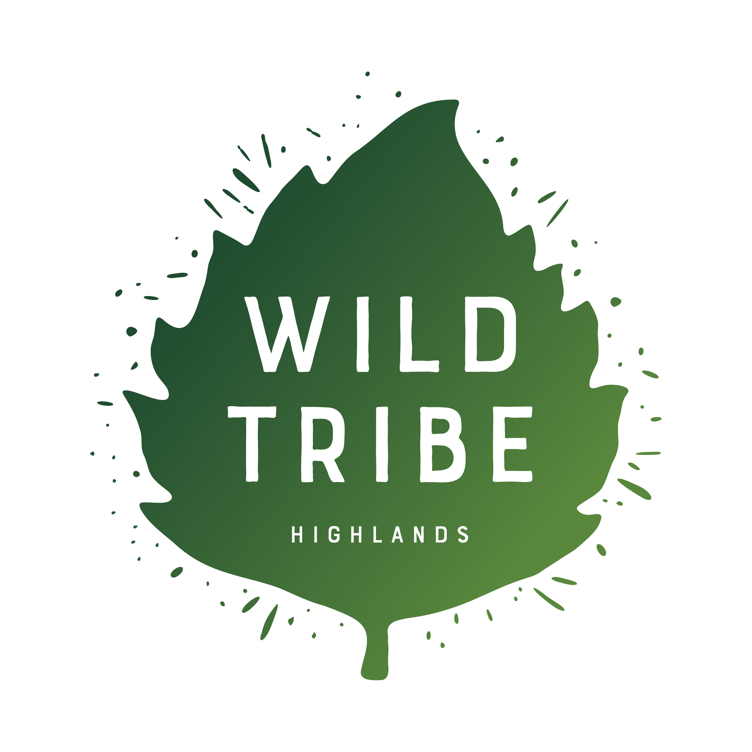 Wild Tribe, Highlands