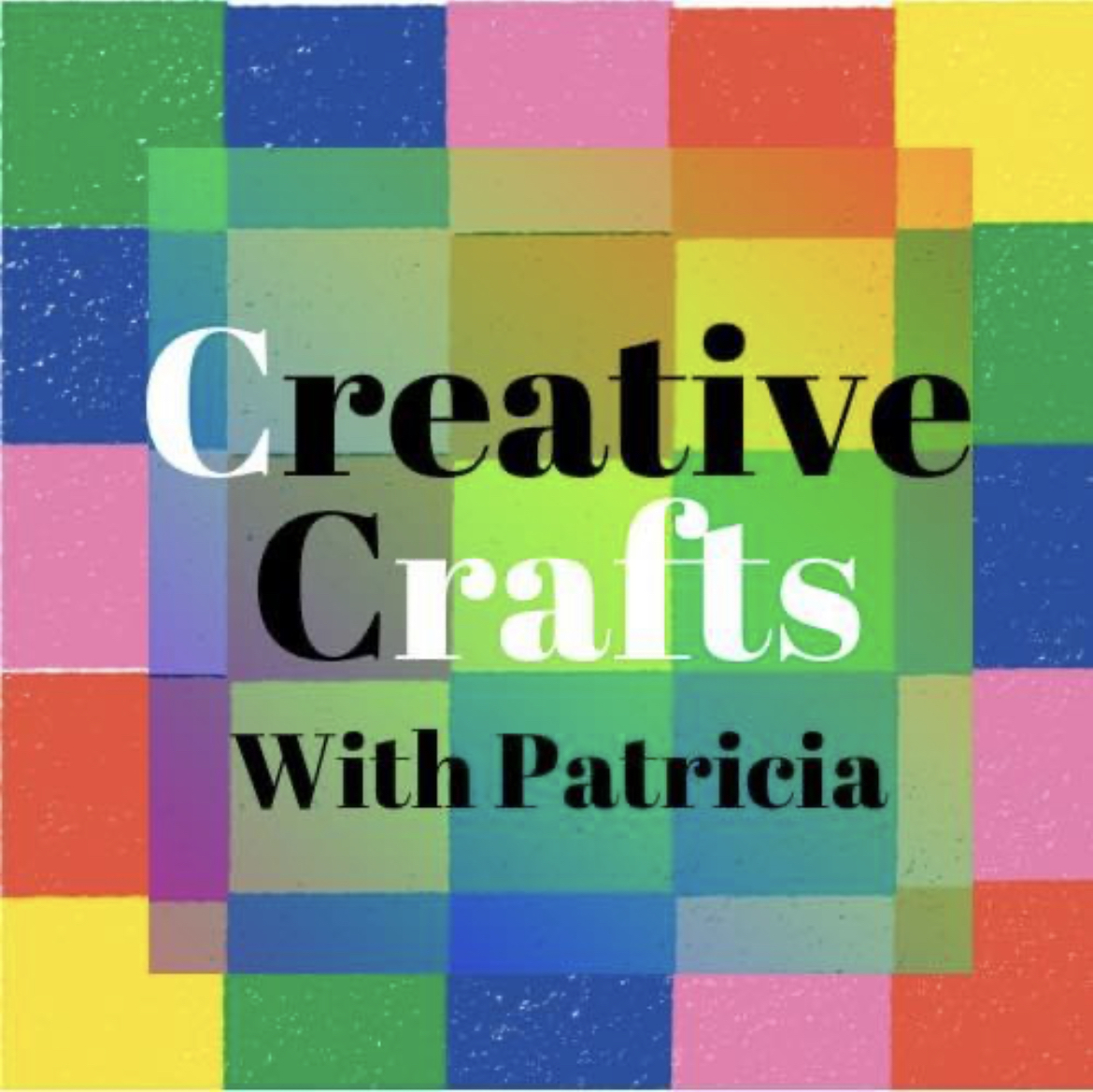 Creative Crafts with Patricia