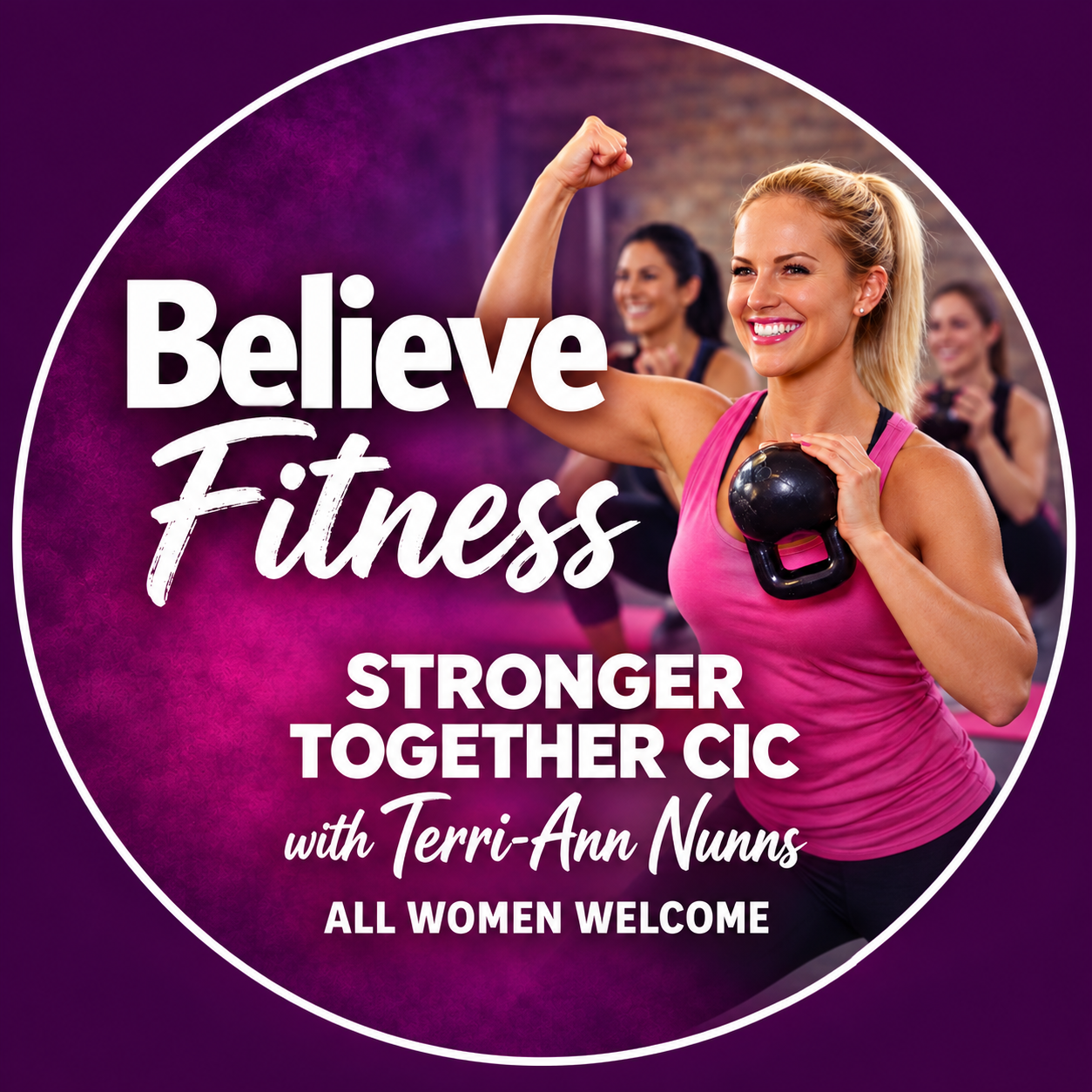 Believe Fitness - Stronger Together 