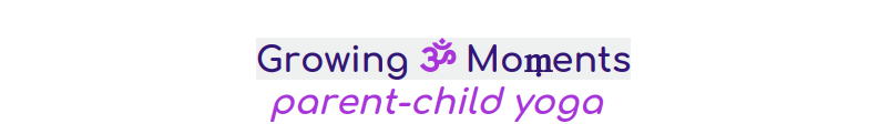 Growing Moments Yoga