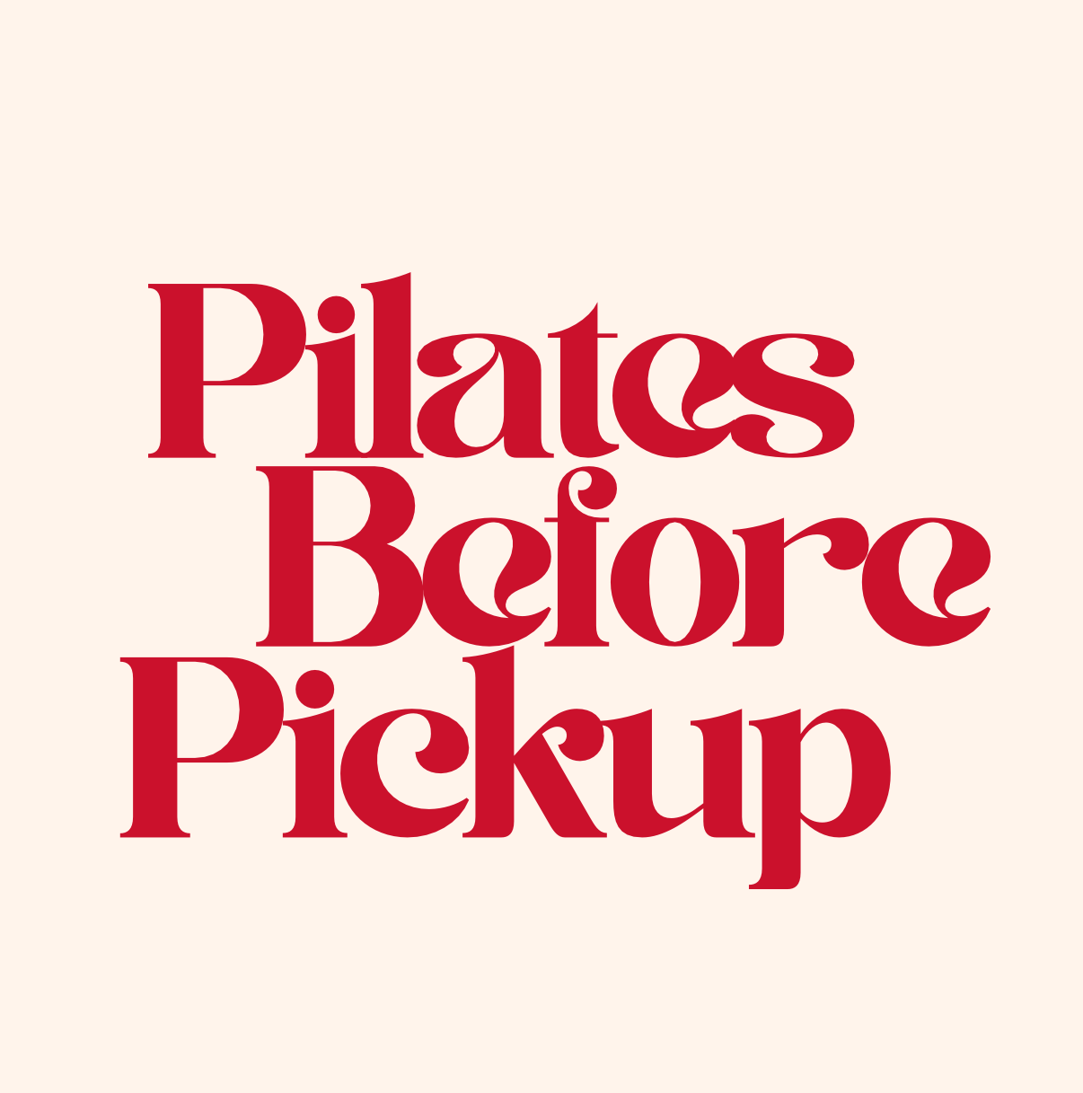 Pilates Before Pickup