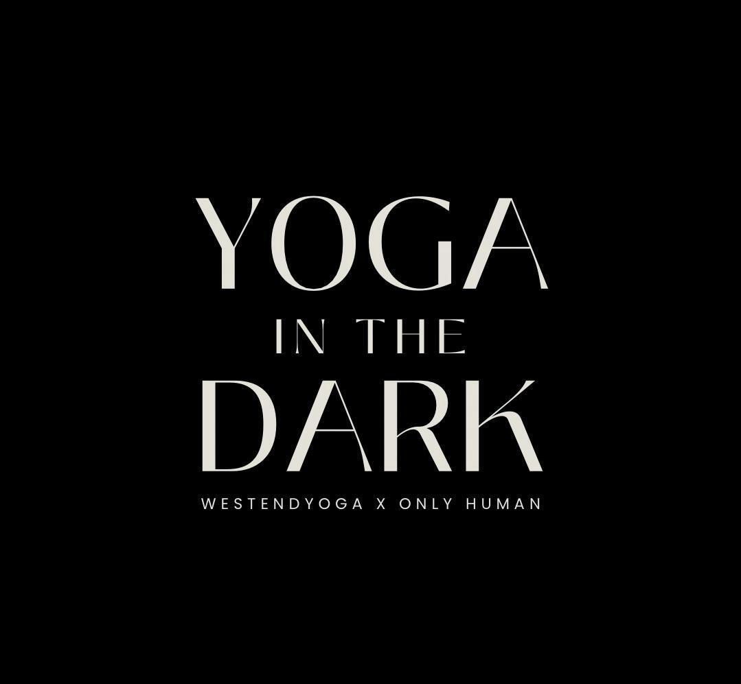 Yoga in the Dark