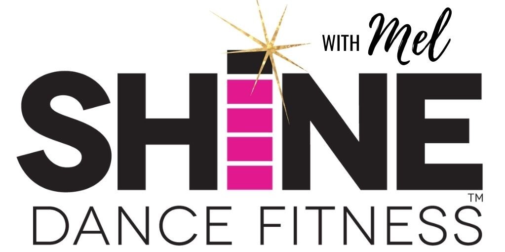 Shine Dance Fitness with Mel